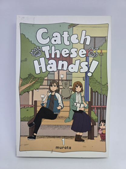 Catch These Hands Vol 1 murata manga anglu kalba