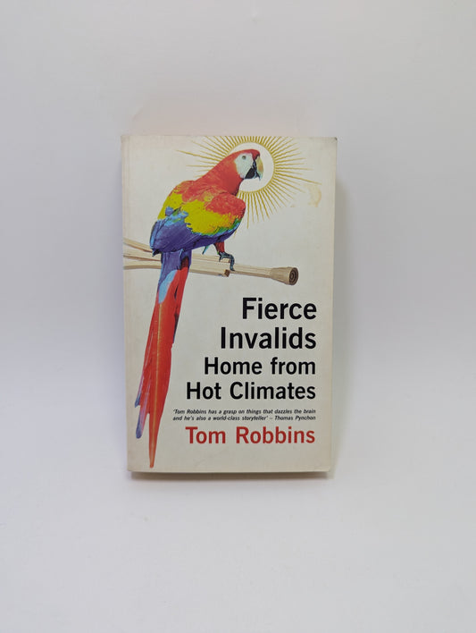 Fierce-Invalids-Home-from-Hot-Climates-Tom-Robbins-Knyga-anglu-kalba