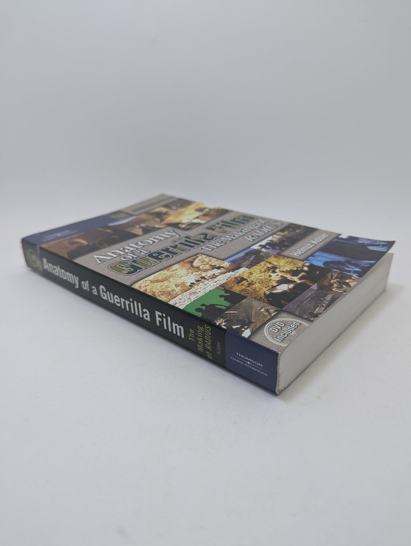 Anatomy of a Guerrilla Film: The Making of RADIUS – Knyga (anglų kalba)