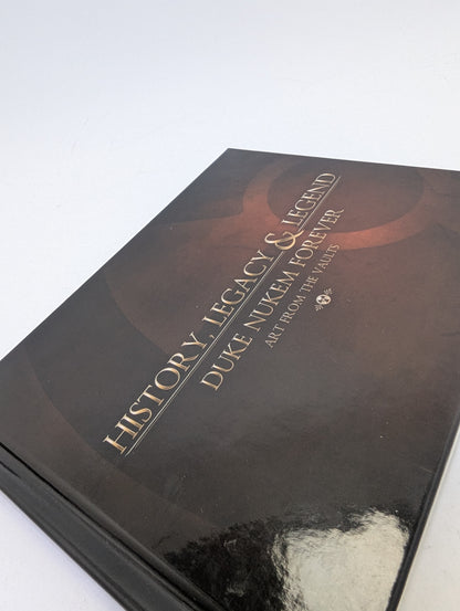 History Legacy & Legend: Duke Nukem Forever Art From The Vaults - Meno Knyga