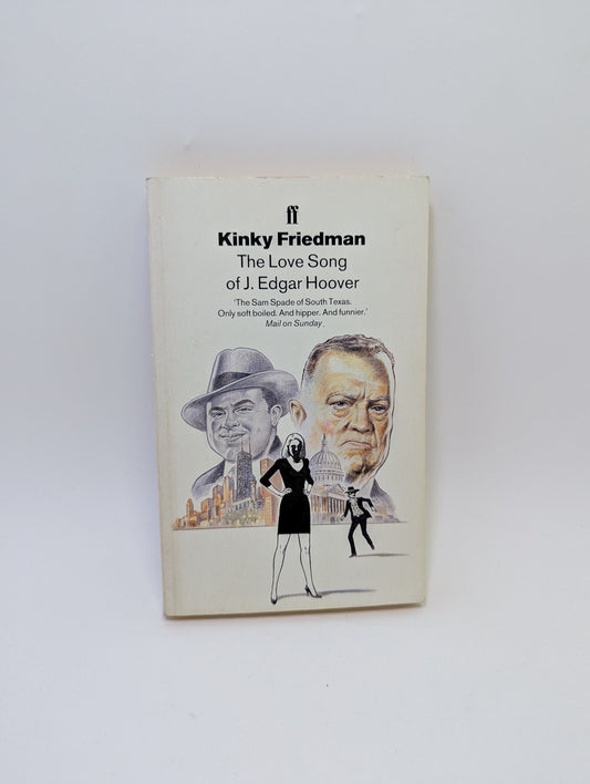 the-love-song-of-j-edgar-hoover-kinky-friedman-knyga-anglu-kalba